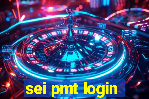 sei pmt login